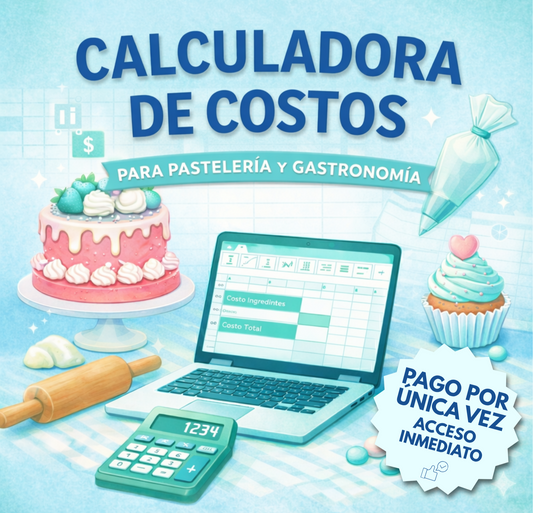 Calculadora de Costos para Pastelería y Gastronomía